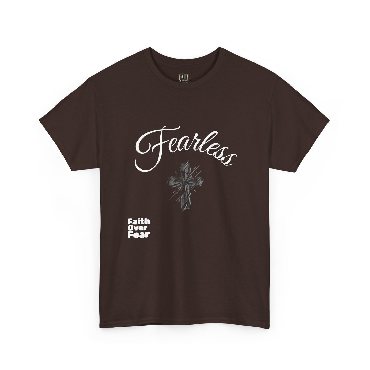Fearless Faith T-Shirt — "Faith Over Fear" Inspirational Christian Tee