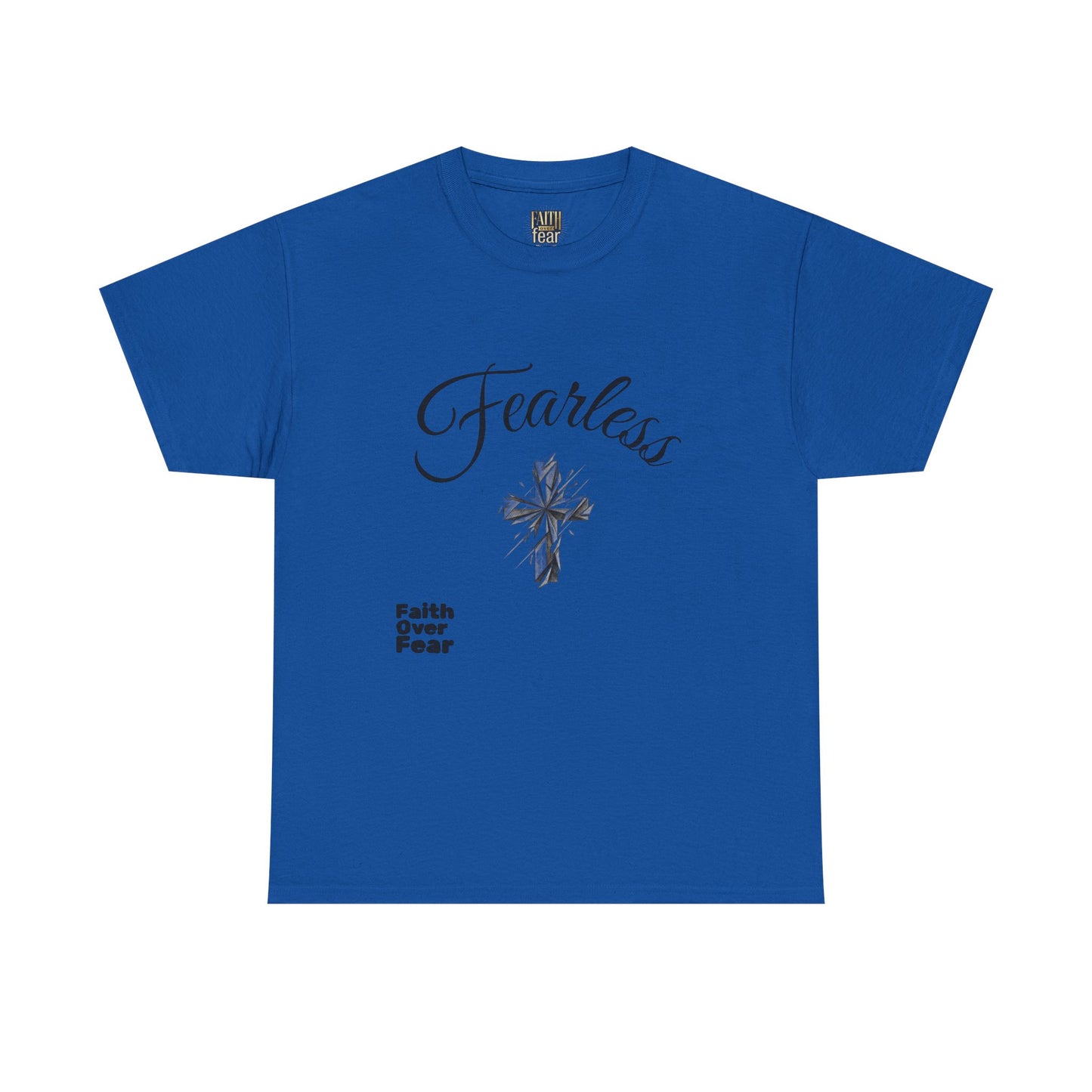 Fearless Faith T-Shirt — "Faith Over Fear" Inspirational Christian Tee
