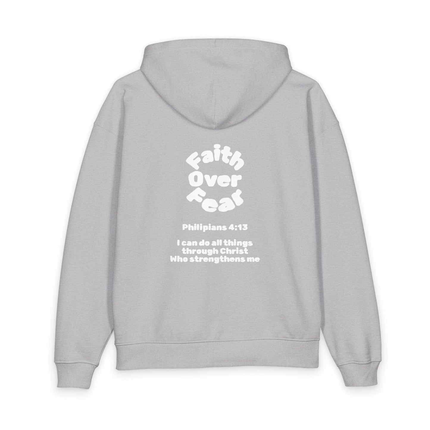 Faith Over Fear Hoodie — Christian Philippians 4:13 Inspirational Pullover