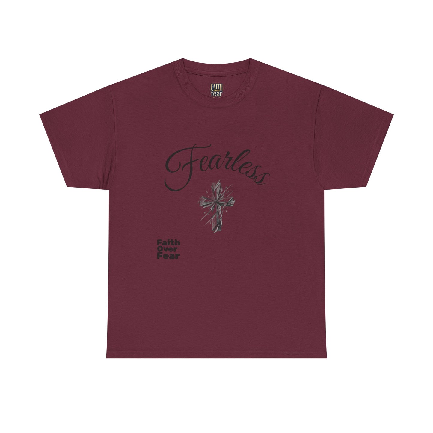 Fearless Faith T-Shirt — "Faith Over Fear" Inspirational Christian Tee