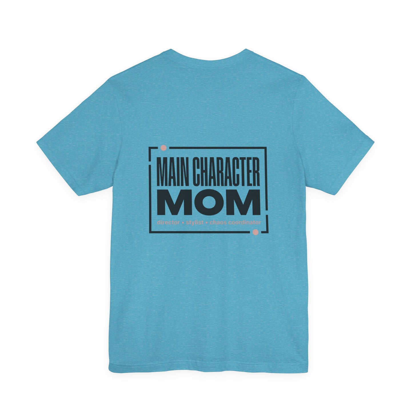 Main Character Mom Tee | minimalist mom shirt, streetwear mom