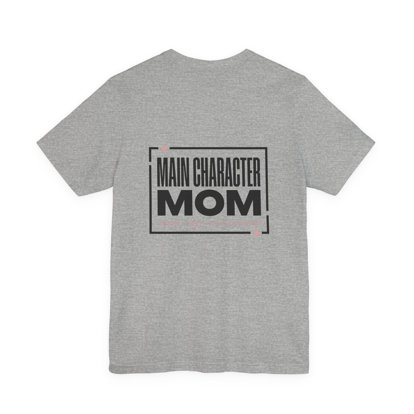 Main Character Mom Tee | minimalist mom shirt, streetwear mom