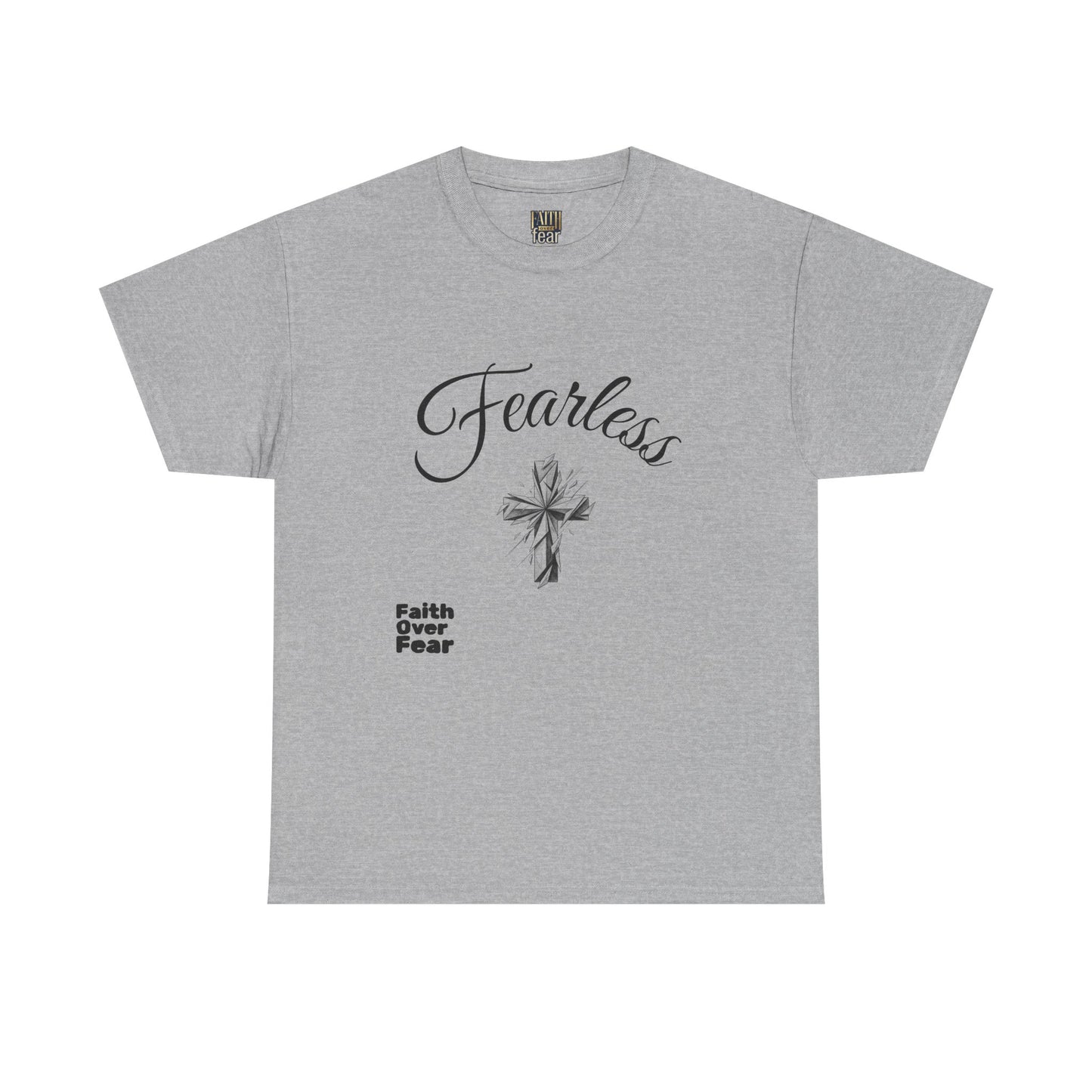 Fearless Faith T-Shirt — "Faith Over Fear" Inspirational Christian Tee