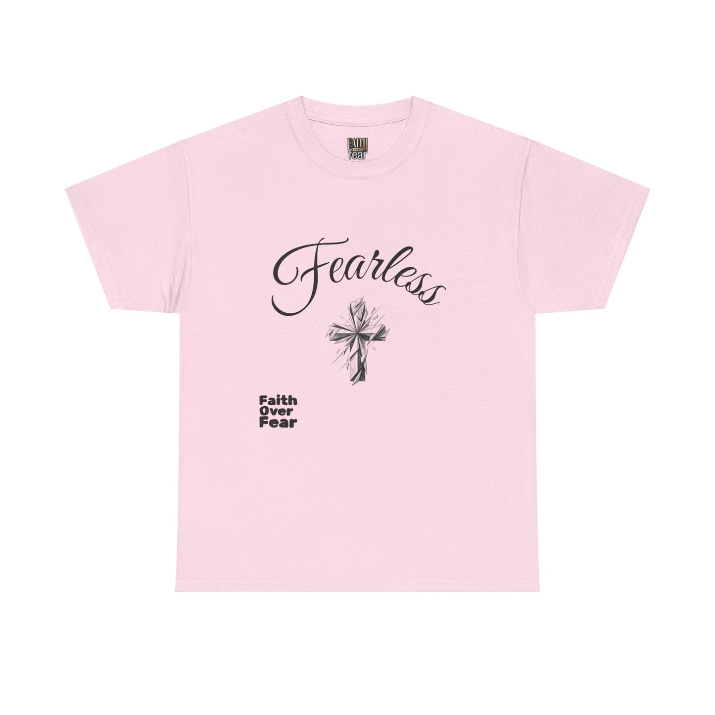 Fearless Faith T-Shirt — "Faith Over Fear" Inspirational Christian Tee