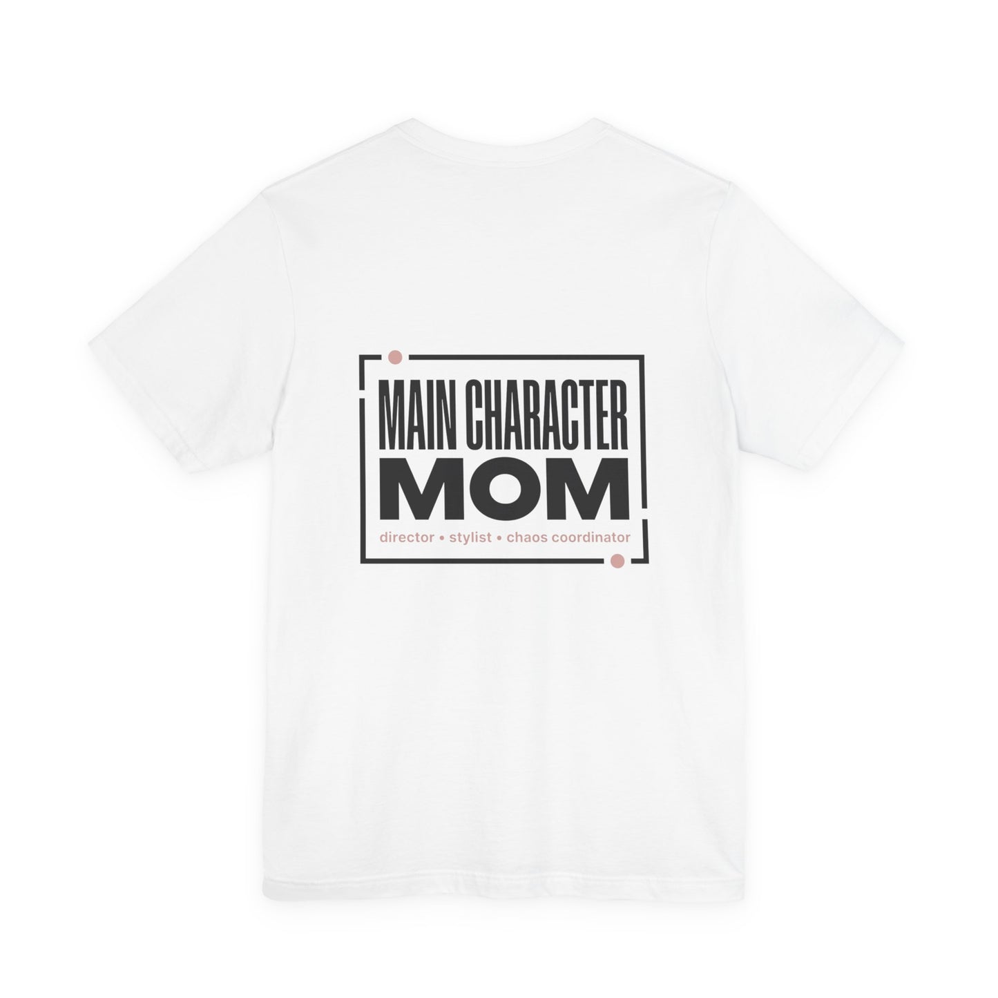 Main Character Mom Tee | minimalist mom shirt, streetwear mom