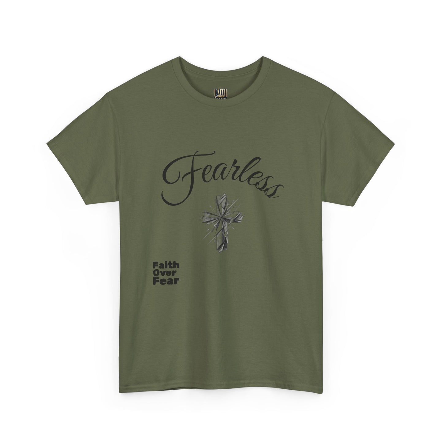 Fearless Faith T-Shirt — "Faith Over Fear" Inspirational Christian Tee