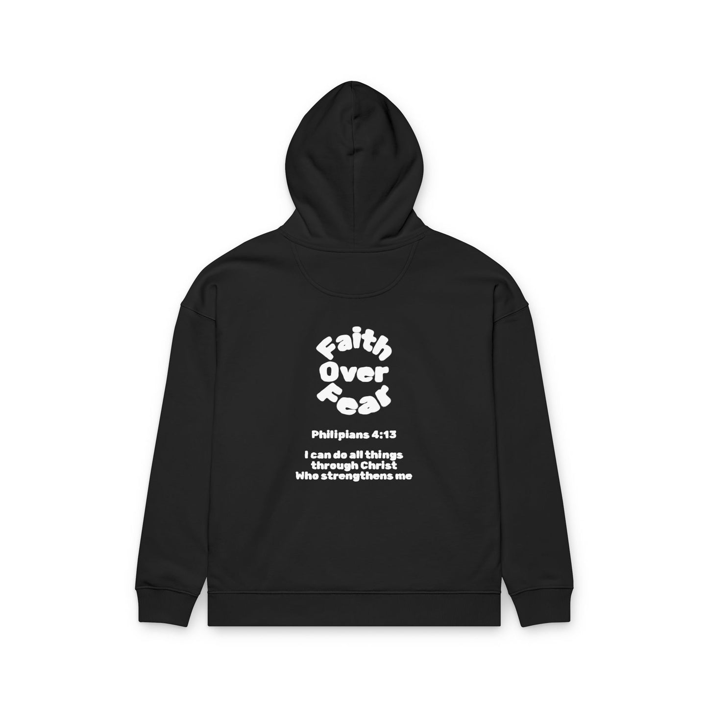 Faith Over Fear Hoodie — Christian Philippians 4:13 Inspirational Pullover